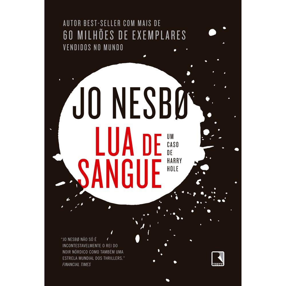 Livro Lua de sangue por NESBO, JO Editora GRUPO RECORD por NESBO, JO ...