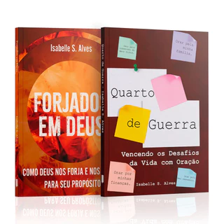 Kit 2 Livros - Forjando Almas | Forjados em Deus + Quarto de Guerra - Isabelle S. Alves