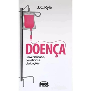 Doença - J. C. Ryle em Oferta na Shopee