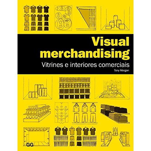 Visual Merchandising - Vitrines e Interiores Comerciais autor