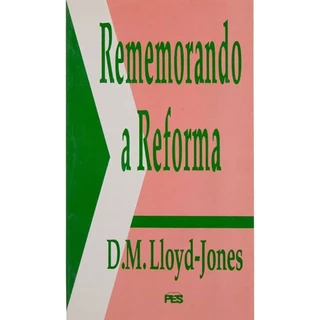 Rememorando a Reforma | Martyn Lloyd Jones em Oferta na Shopee