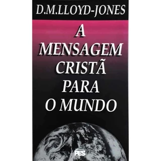 Mensagem cristã para o mundo | Martyn Lloyd Jones em Oferta na Shopee