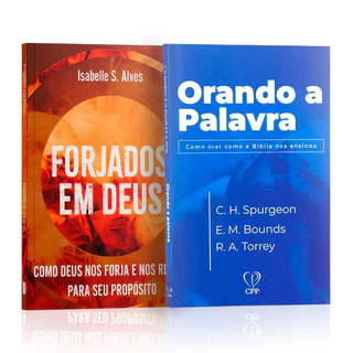 Kit 2 Livros - Forjando Almas | Forjados em Deus + Orando a Palavra | Charles Spurgeon