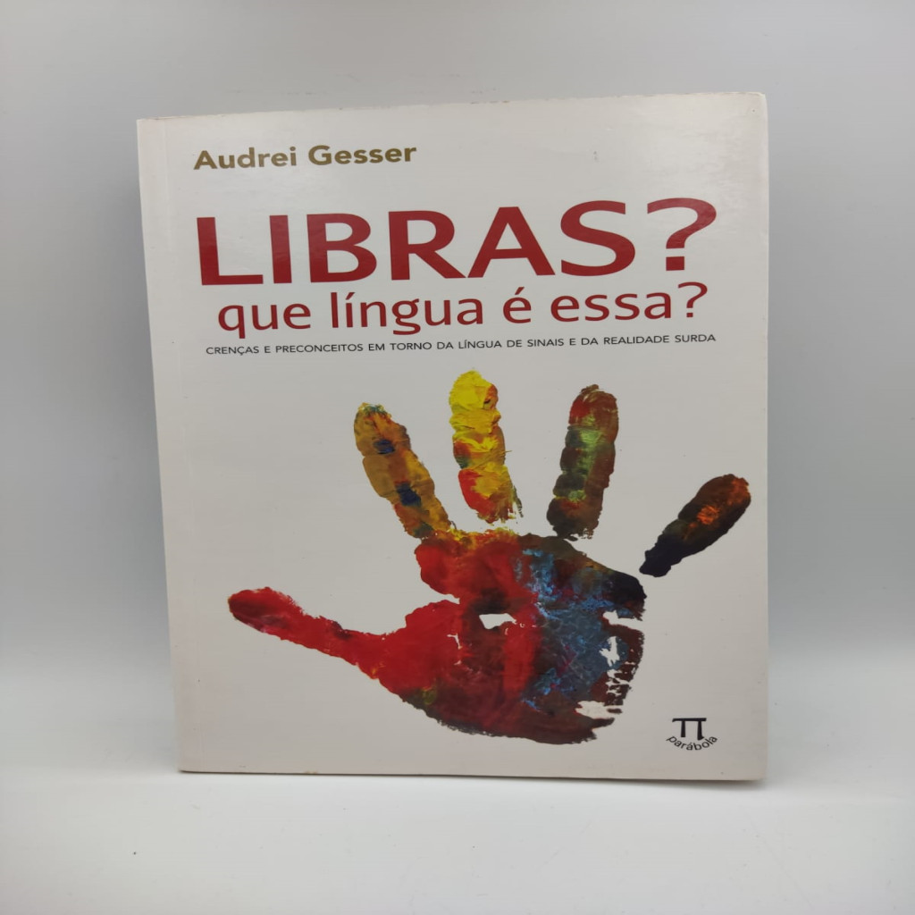 Libras? Que língua é essa? autor Audrei Gesser | Shopee Brasil