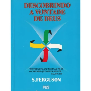 Descobrindo A Vontade De Deus | S. Ferguson em Oferta na Shopee