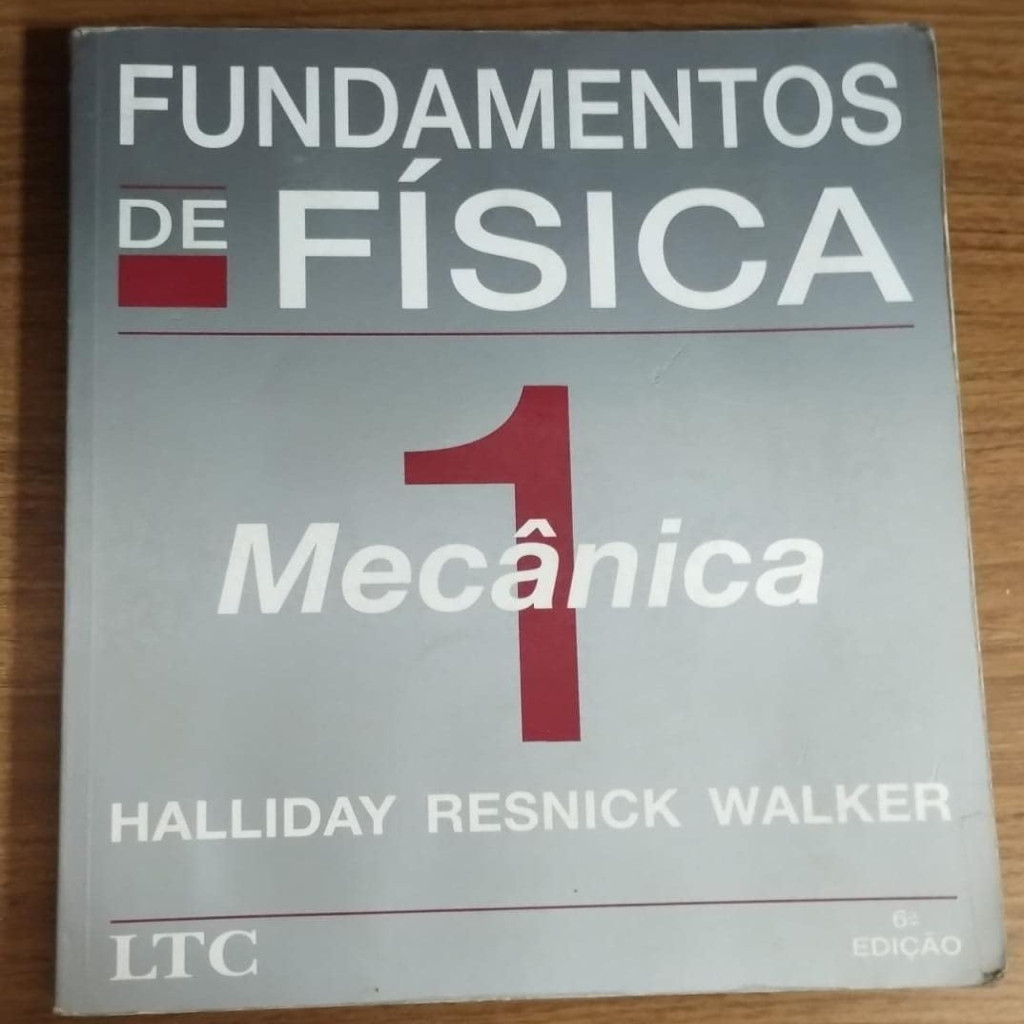 Fundamentos de Física 1: Mecânica - 6ª edição autor Halliday / Resnick ...