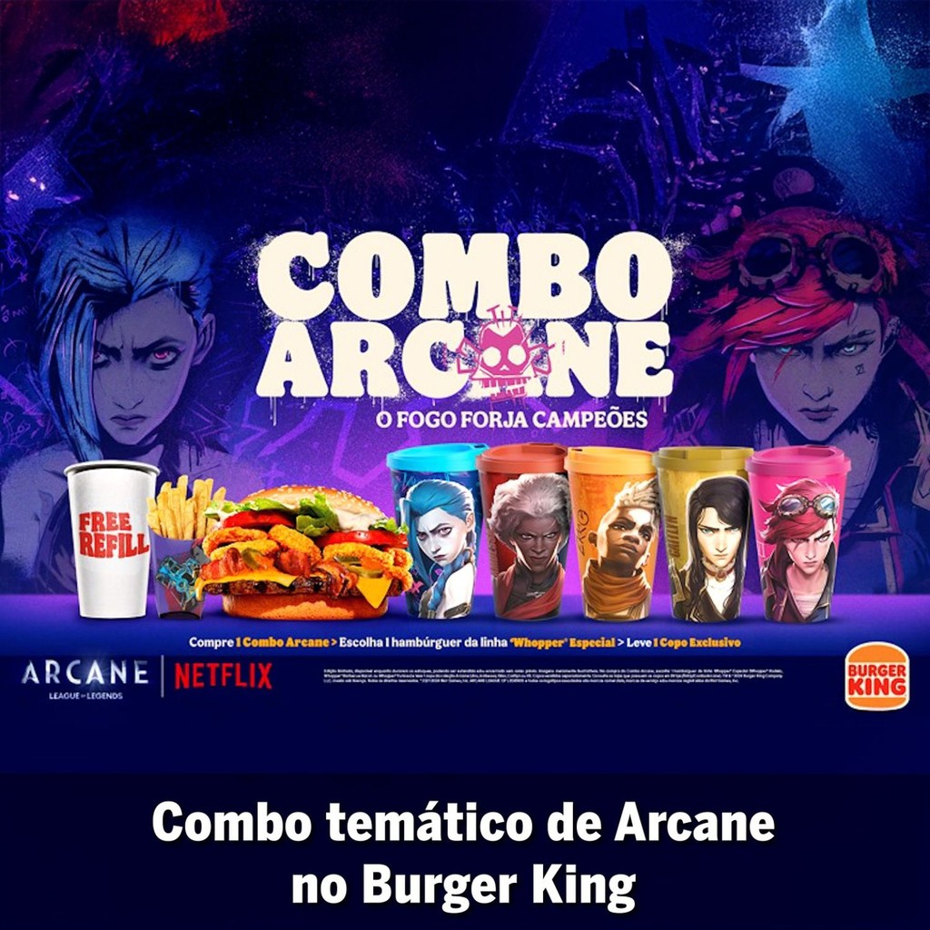 Copos Arcane League of Legends Netflix - Burger King