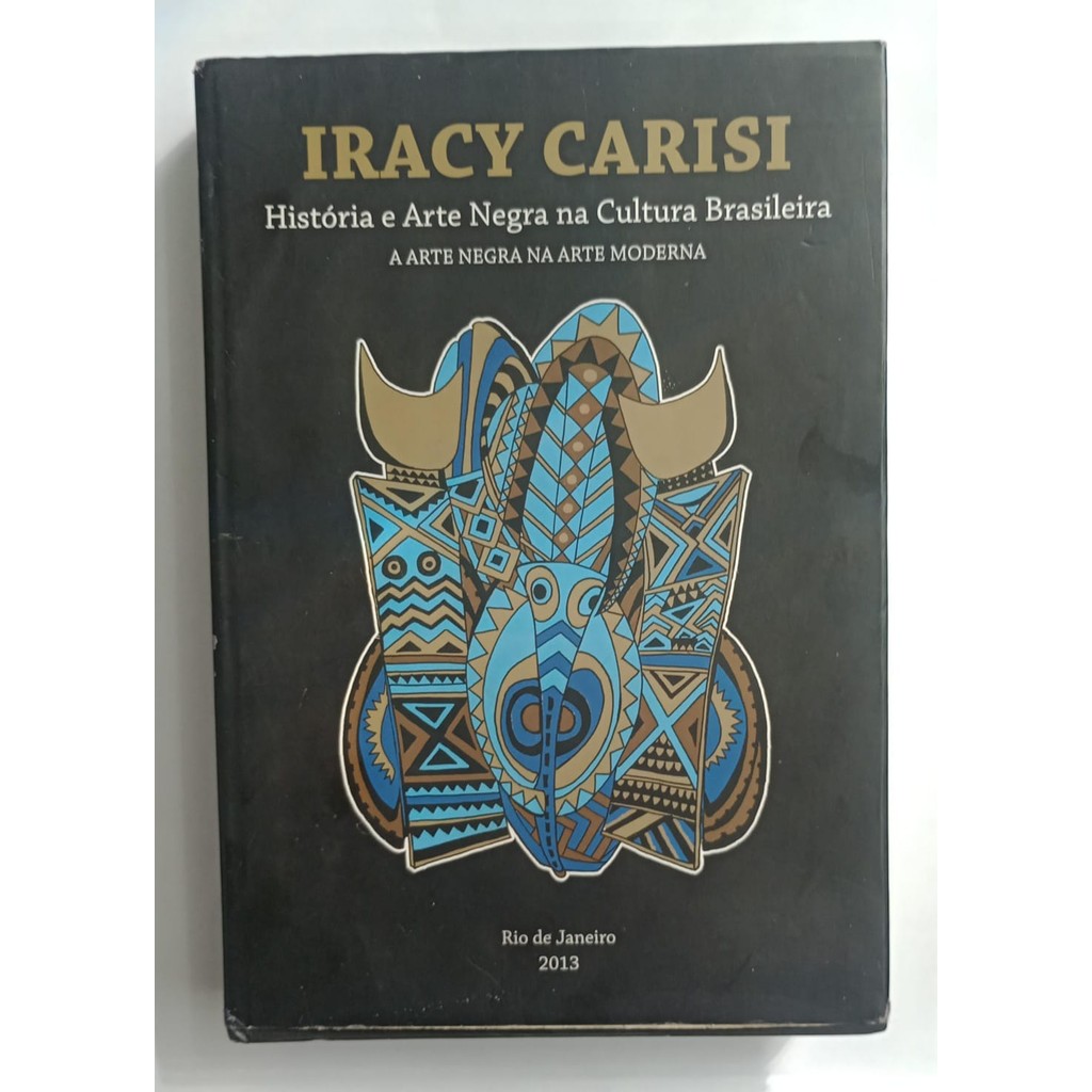 historia e arte negra na cultura brasileira - iracy carisi | Shopee Brasil