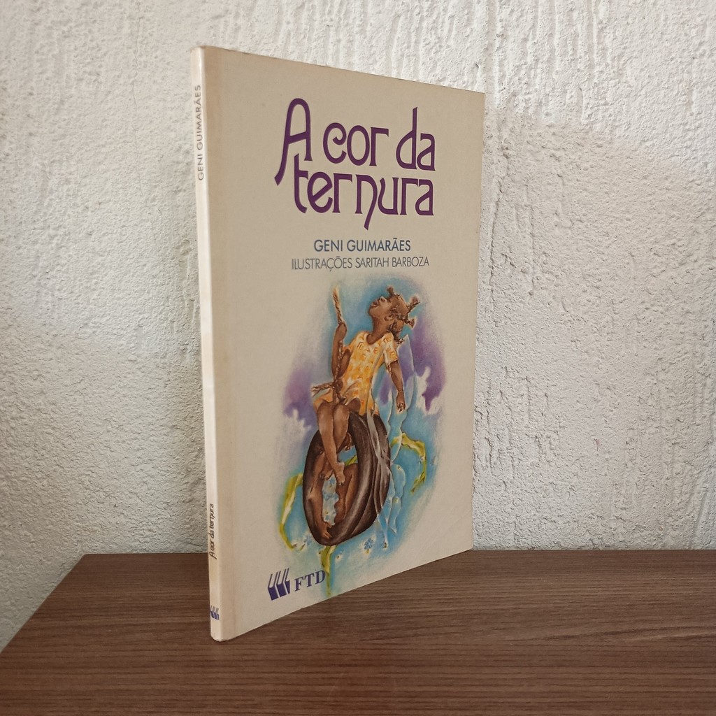 A Cor da Ternura de Geni Guimarães | Shopee Brasil