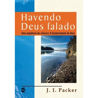 Havendo Deus falado | J. I. Packer em Oferta na Shopee