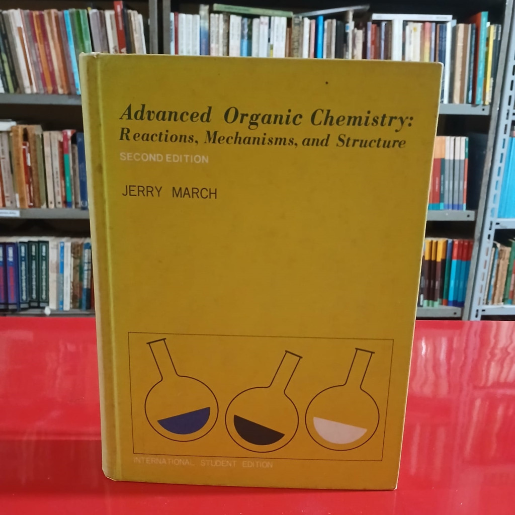advanced organic chemistry: reactions, mechanisms, and structure autor ...