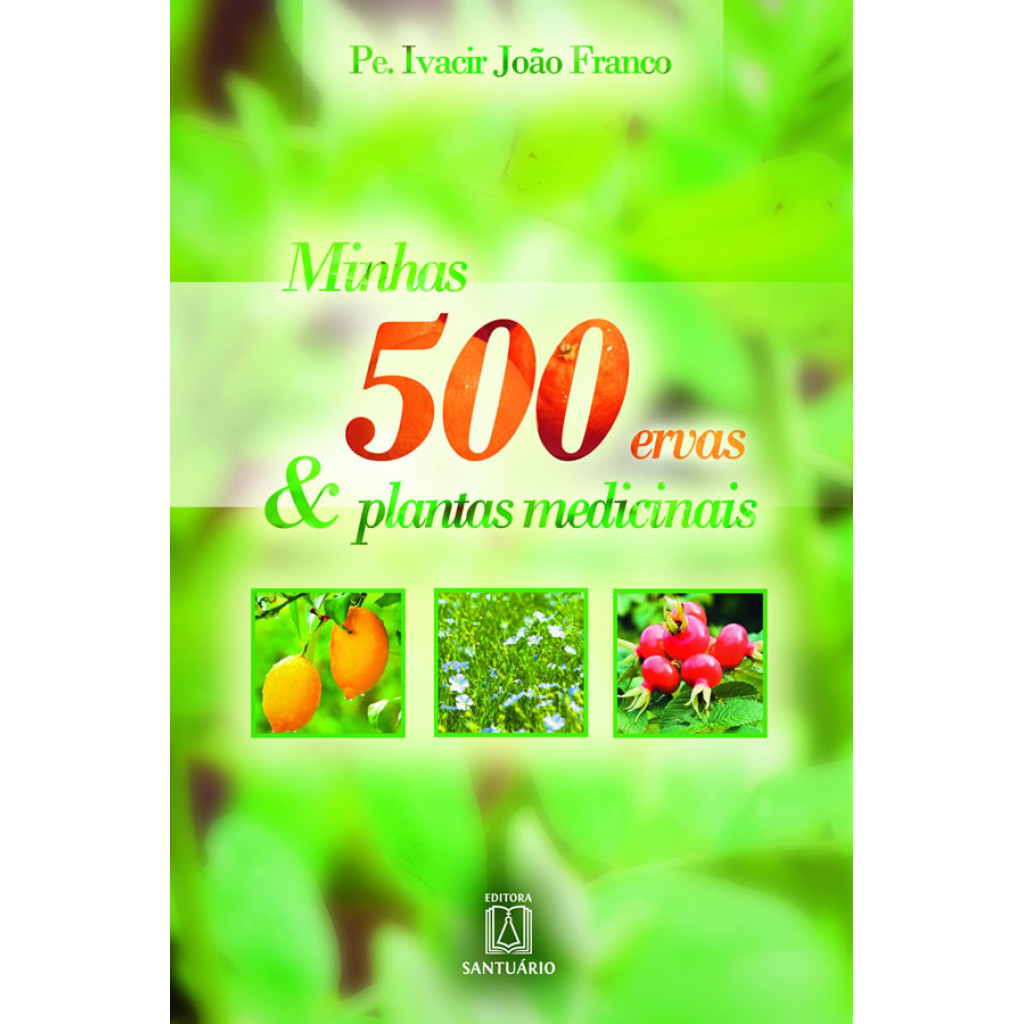 MINHAS 500 ERVAS & PLANTAS MEDICINAIS | Shopee Brasil