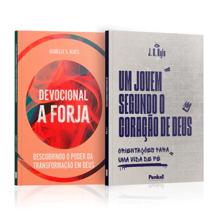 Kit 2 Livros - Corações Forjados em Deus | A Forja + Um Jovem Segundo o Coração de Deus - J.C. Ryle