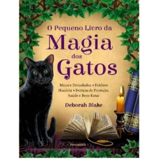 O PEQUENO LIVRO DA MAGIA DOS GATOS MITOS E DIVINDADES   FOLCLORE   HISTÓRIA   FEITIÇOS DE PROTEÇÃO   SAÚDE E BEM ESTAR em Oferta na Shopee