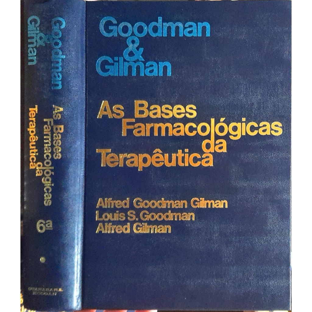 As Bases Farmacológicas Da Terapêutica - Goodman e Gilman Vol. 1 6ª Ed ...
