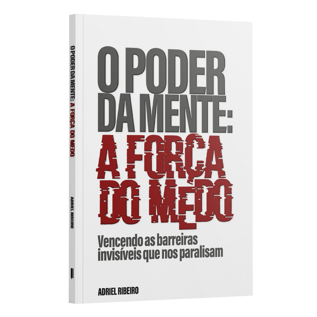 O Poder da Mente - A força do medo | Adriel Ribeiro | Shopee Brasil