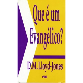 Que é um evangélico? | Martyn Lloyd Jones em Oferta na Shopee