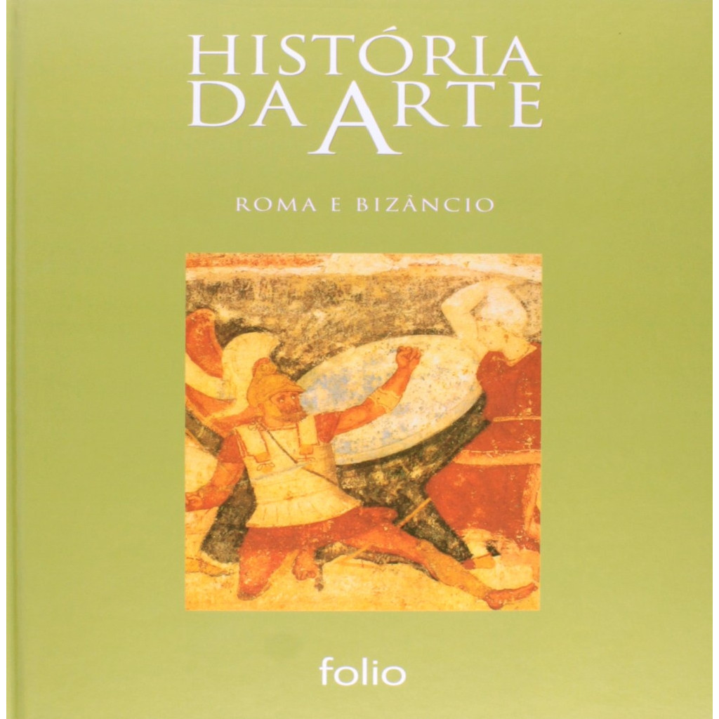 História da Arte - Roma e Bizâncio autor Desconhecido | Shopee Brasil