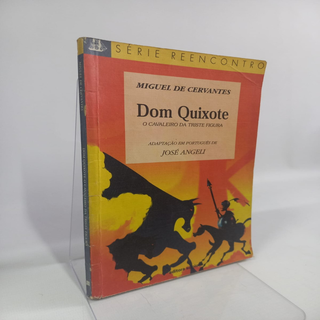 DOM QUIXOTE O CAVALEIRO DA TRISTE FIGURA autor MIGUEL DE CERVANTES ...