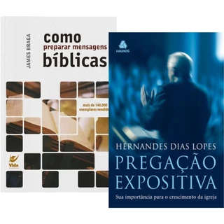 Kit 2 Livros | Como Preparar Mensagens Bíblicas + Pregação expositiva Hernandes Dias Lopes em Oferta na Shopee