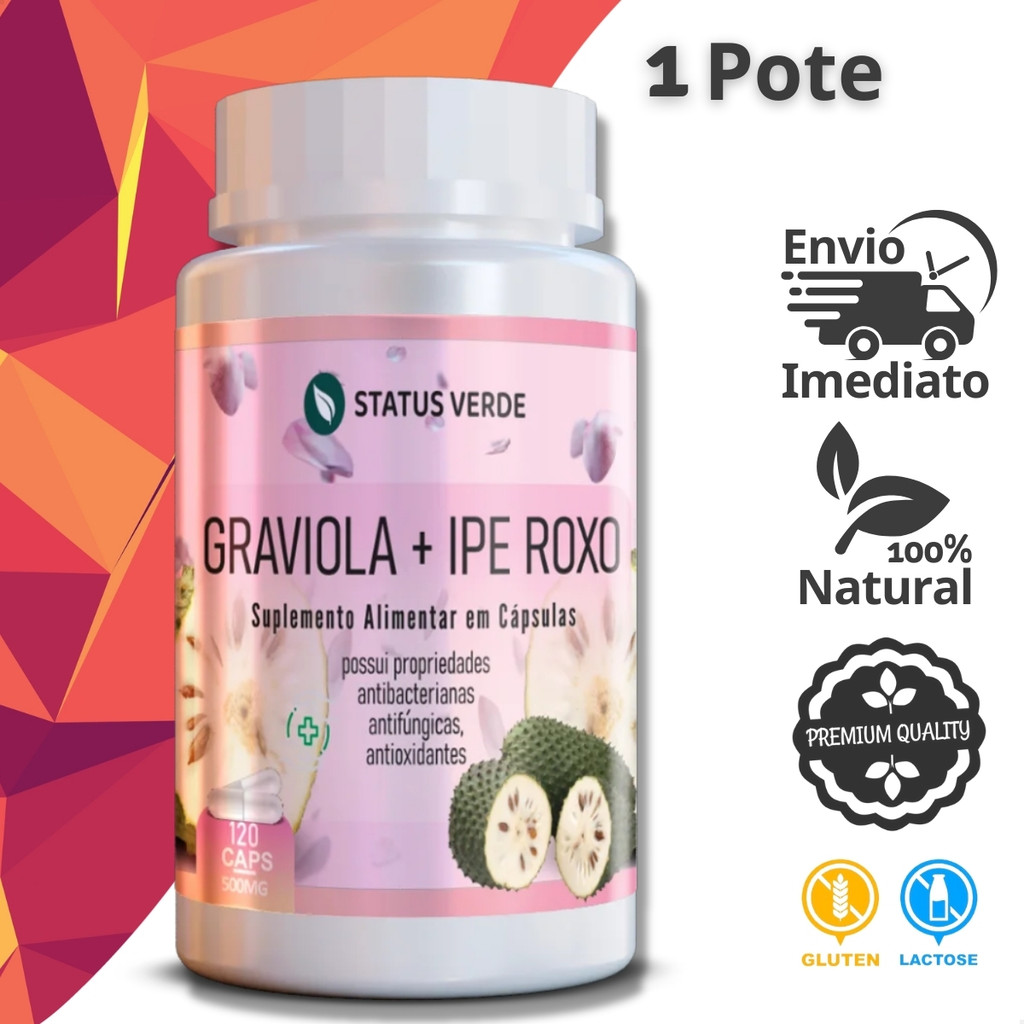 Graviola + Ipê Roxo 100% Natural 120 Cáps - Status Verde | Shopee Brasil