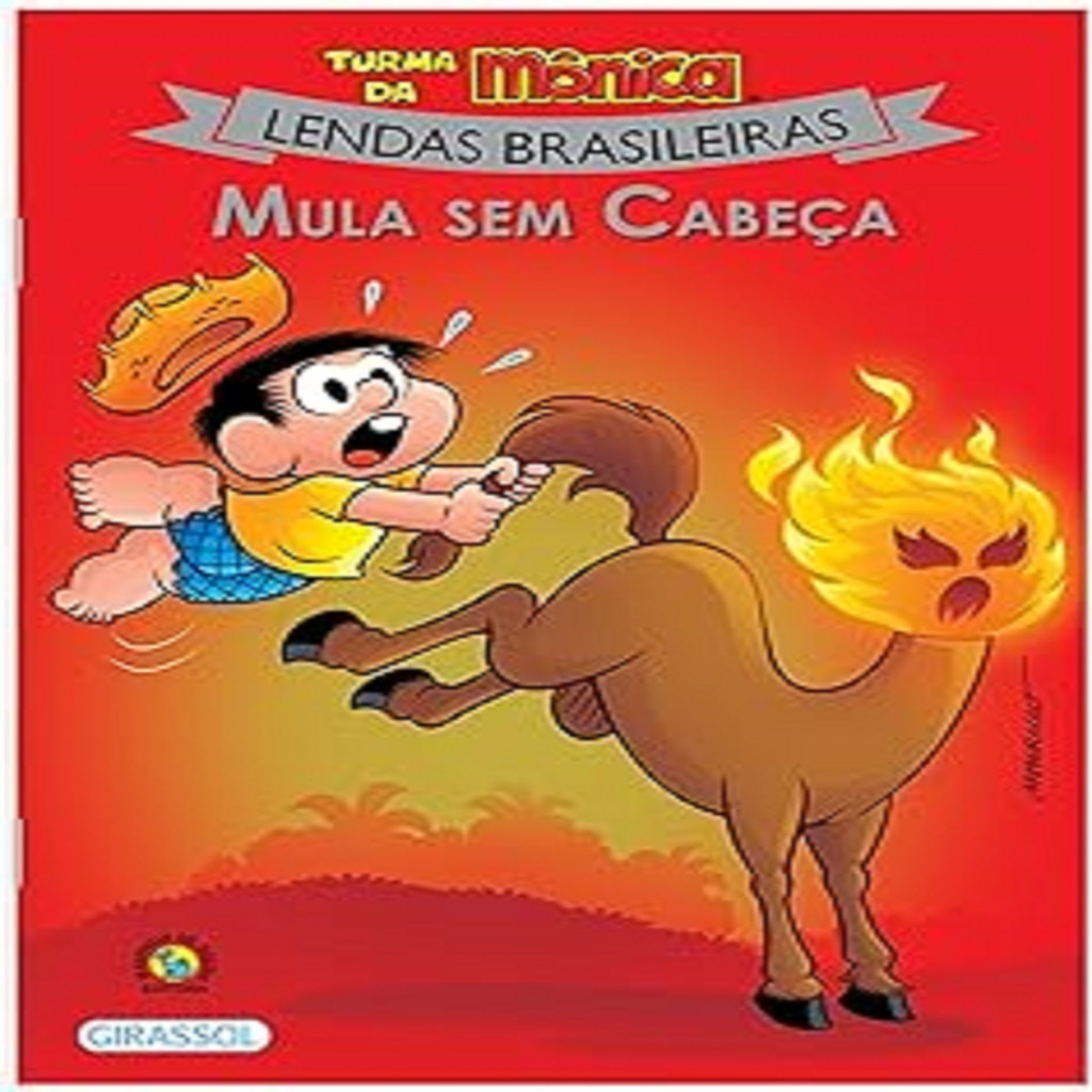Mula sem cabeça: Turma da Mônica - Lendas Brasileiras autor Mauricio de ...