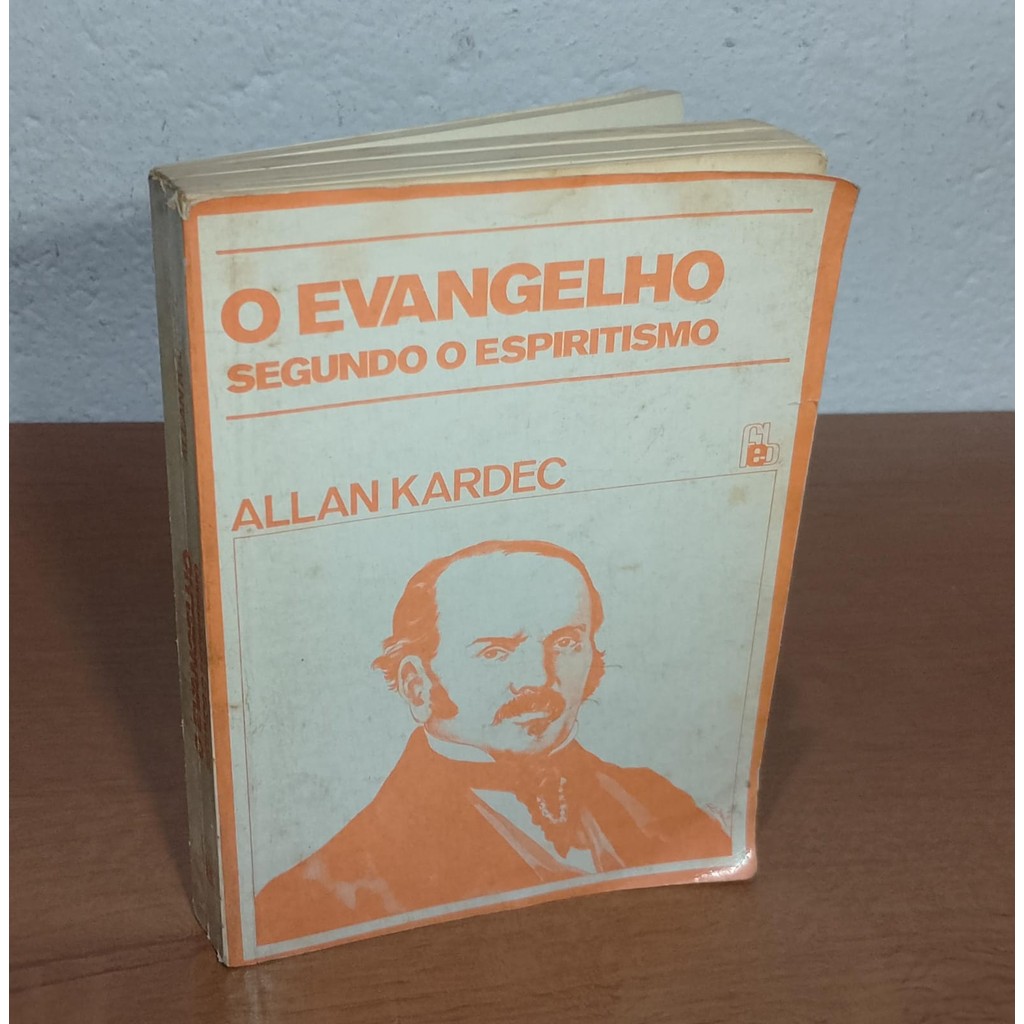 Livro O Evangelho Segundo o Espiritismo Allan Kardec ( ed 1986 ...