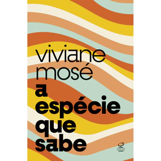 A ESPÉCIE QUE SABE DO HOMO SAPIENS À CRISE DA RAZÃO em Oferta na Shopee