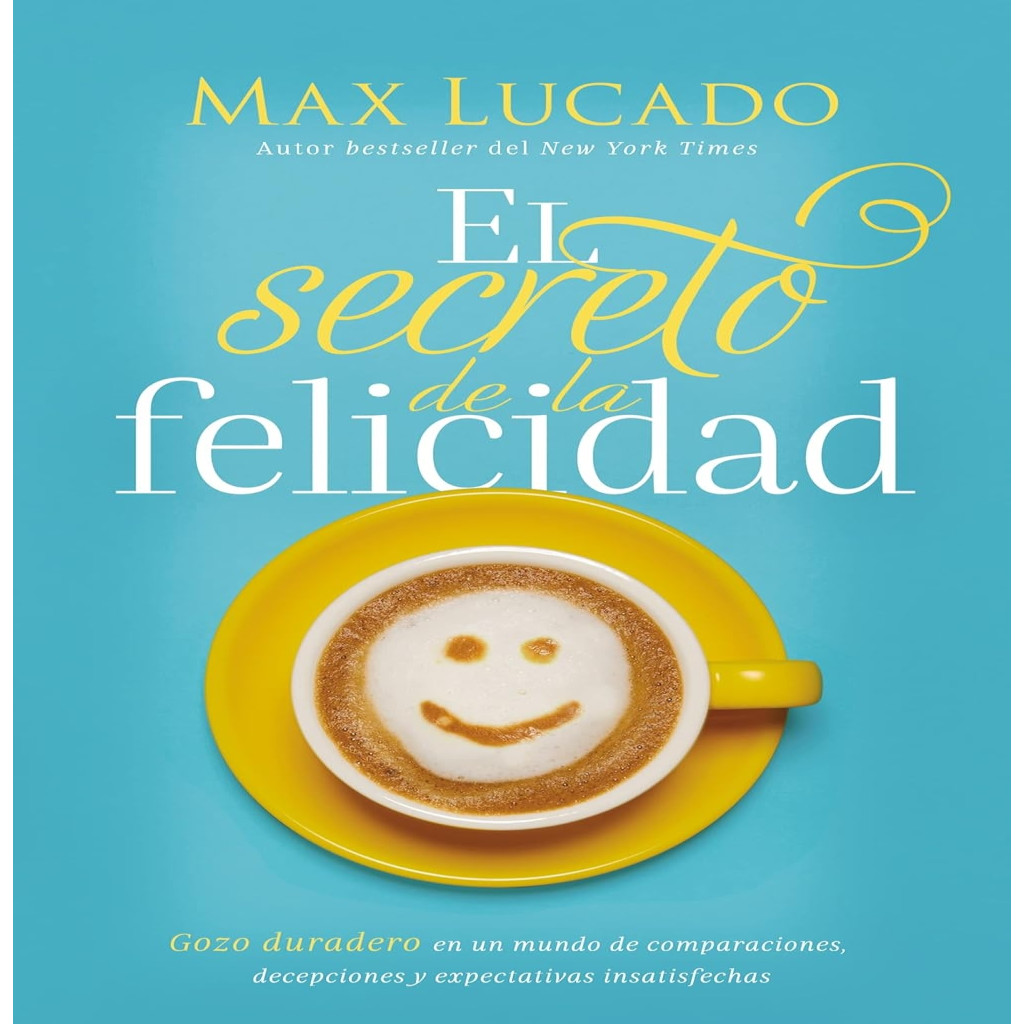 El Secreto de la Felicidad autor Lucado, Max | Shopee Brasil
