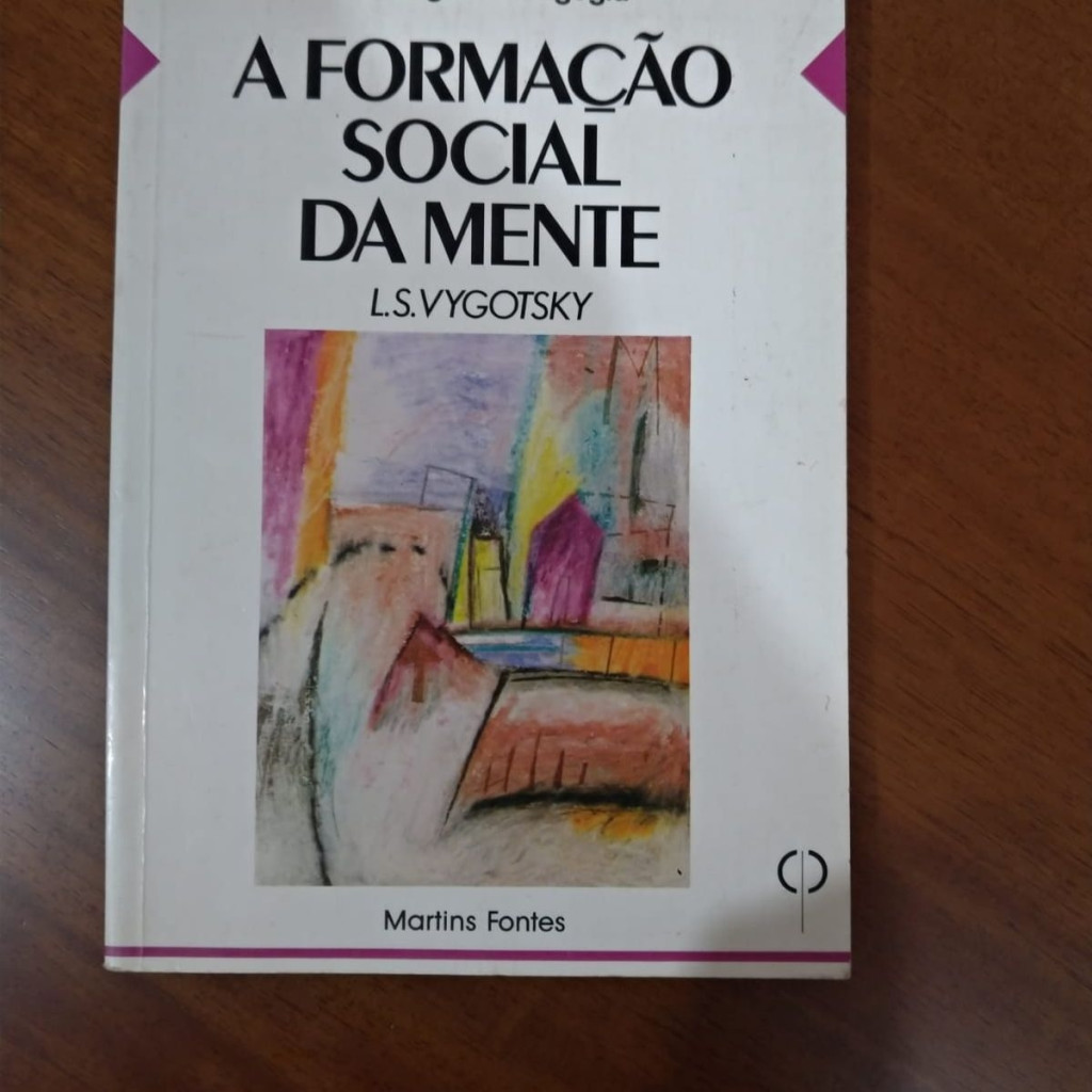 A Formação Social da Mente - Edição Económica autor L.S.VYGOTSKY ...