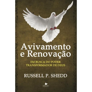 Avivamento e renovação | Em busca do poder transformador de Deus | Russell P. Shedd em Oferta na Shopee