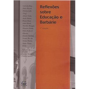Reflexões Sobre Educação e Barbárie de Gabriela Rizo; Pedro Hussak ...