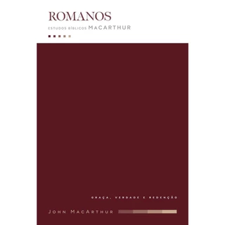 Romanos | Estudos Bíblicos John MacArthur em Oferta na Shopee