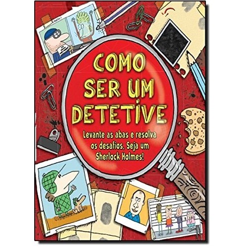 Como Ser Um Detetive de Dan Waddell, Jim Smith, Aurea Akei Arata ...