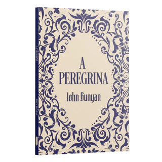 A Peregrina | John Buyan