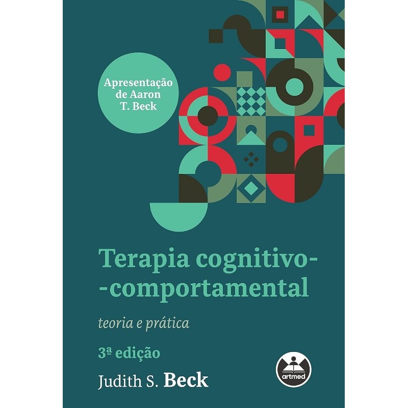 Terapia Cognitivo-comportamental: Teoria e Pratica