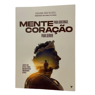 Mente para Governar Coração para servir | Eduardo Bortolossi em Oferta na Shopee