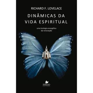 Dinâmicas da vida espiritual | Richard F. Lovelace em Oferta na Shopee