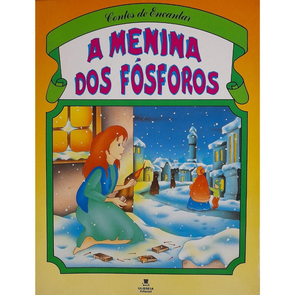 Livro: Contos de Encantar: A Menina dos Fósforos Autor: Hans Christian ...