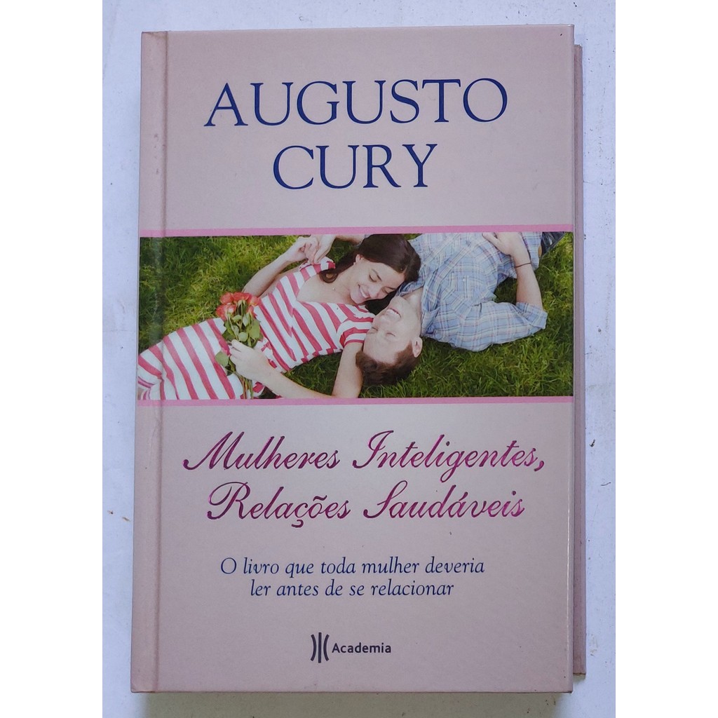 Mulheres Inteligentes, Relações Saudáveis de Augusto Cury | Shopee Brasil