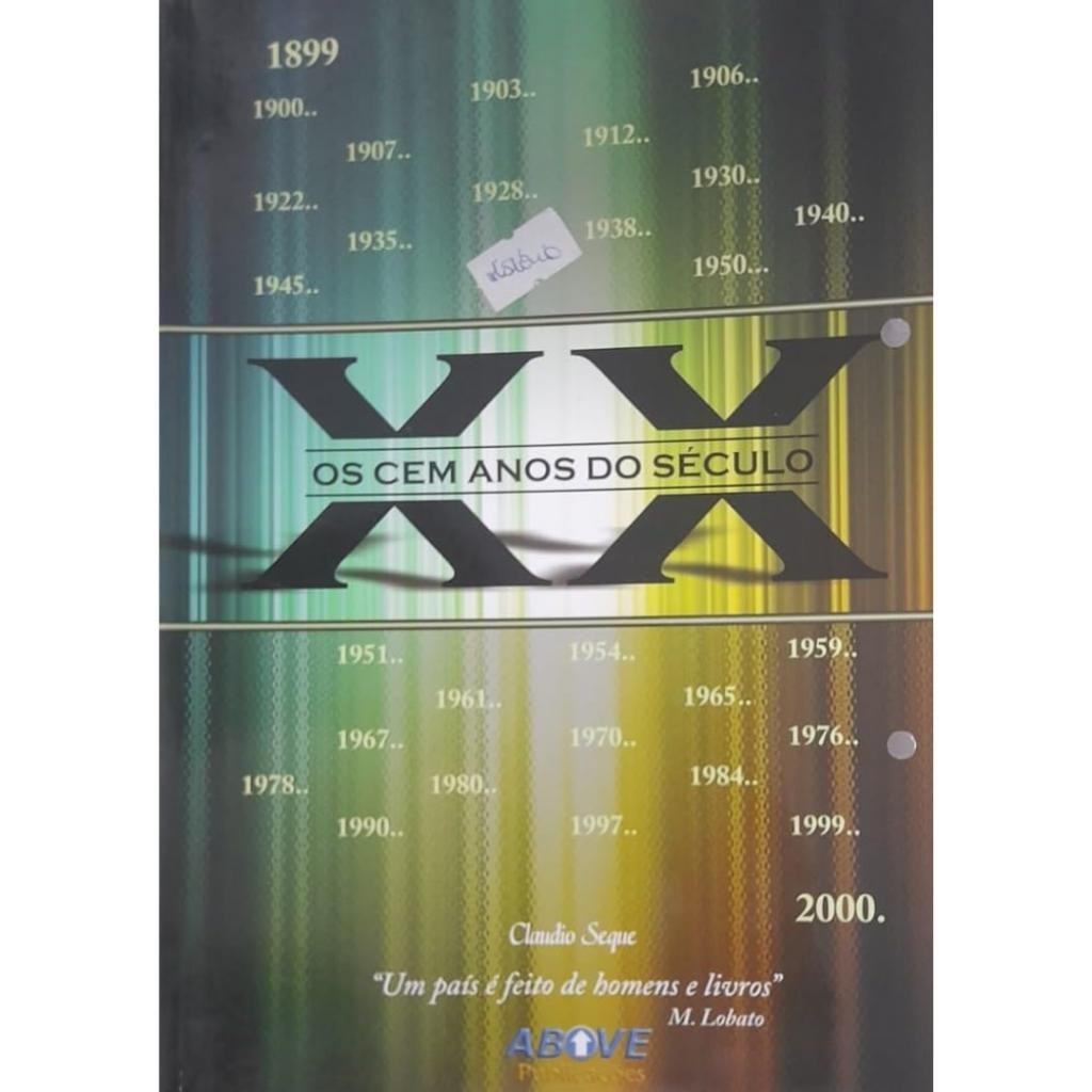 Livro: Os Cem Anos do Século XX Autor: Claudio Seque (Outlet) | Shopee ...