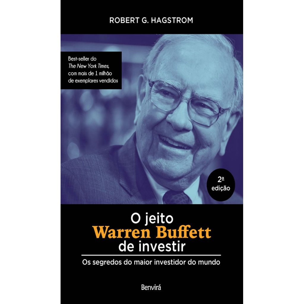 O JEITO WARREN BUFFETT DE INVESTIR OS SEGREDOS DO MAIOR INVESTIDOR DO ...