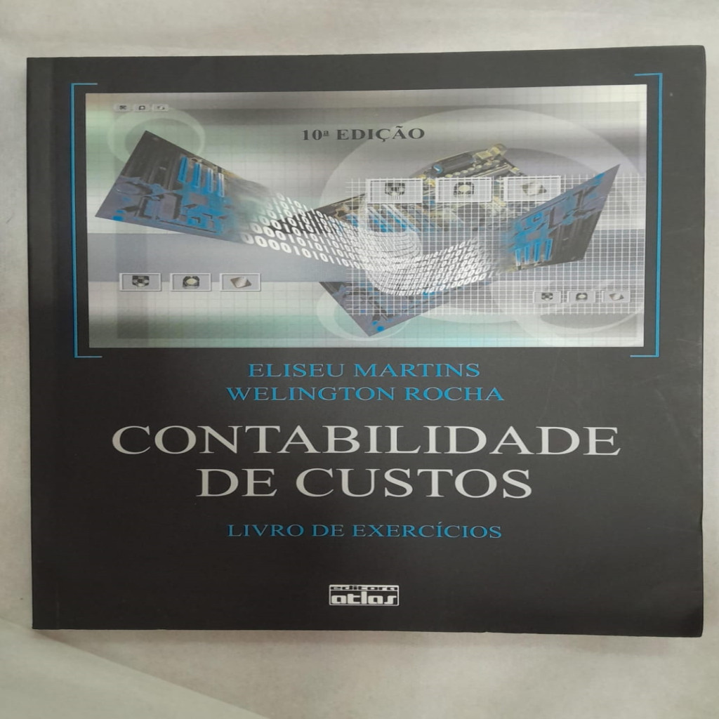 Contabilidade de Custos Livro de Exercícios autor Eliseu Martins e ...