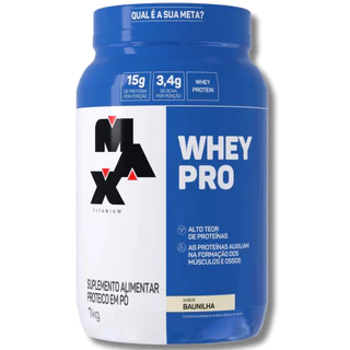 Whey PRO Protein Concentrado 1kg - Max Titanium