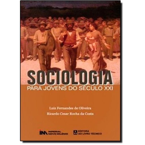 Sociologia Para Jovens Do Seculo Xxi de Luiz Fernandes De Oliveira ...
