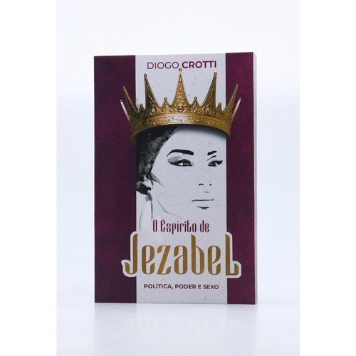 O espirito de Jezabel | Diogo Crotti | PENKAL | Shopee Brasil