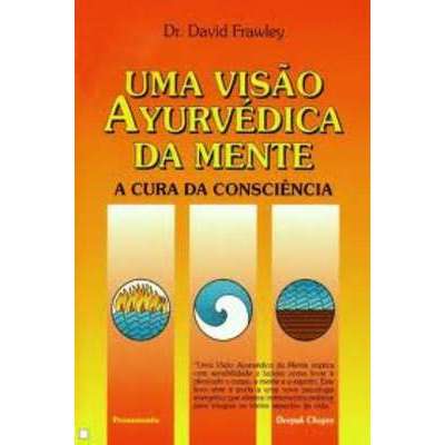Uma Visão Ayurvédica Da Mente