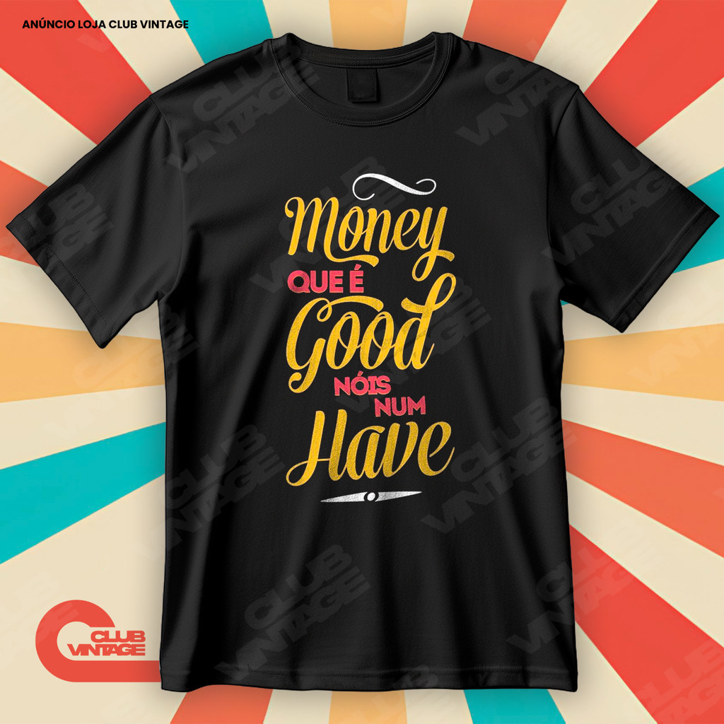 Camiseta Mamonas Assassinas Money Que É Good Nois Num Have Blusa Camisa ...