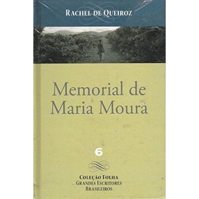 Memorial de Maria Moura - Coleção Grandes Escritores...