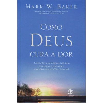 Como Deus cura a dor